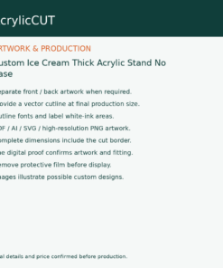 Custom Ice Cream Thick Acrylic Stand No Base — artwork guide