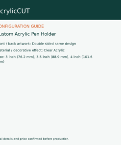 Custom Acrylic Pen Holder — configuration guide