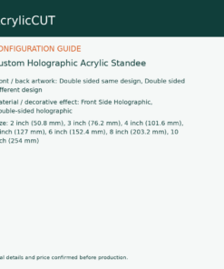 Custom Holographic Acrylic Standee — configuration guide
