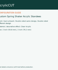 Custom Spring Shaker Acrylic Standees — configuration guide