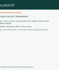 Custom Acrylic Skateboard — configuration guide