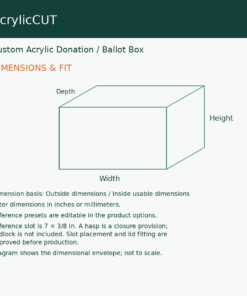 Custom Acrylic Donation / Ballot Box — dimensions and fit