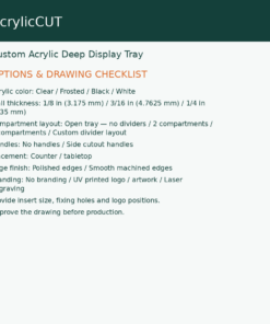 Custom Acrylic Deep Display Tray — configuration checklist