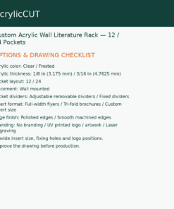Custom Acrylic Wall Literature Rack — 12 / 24 Pockets — configuration checklist