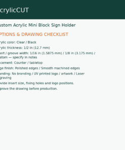 Custom Acrylic Mini Block Sign Holder — configuration checklist