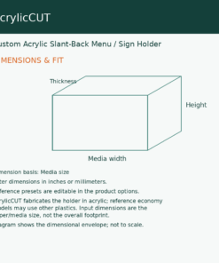 Custom Acrylic Slant-Back Menu / Sign Holder — dimensions and fit