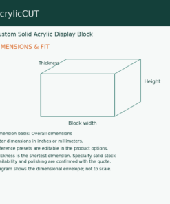 Custom Solid Acrylic Display Block — dimensions and fit
