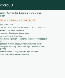 Custom Acrylic Top-Loading Menu / Sign Holder — configuration checklist